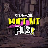 Don t Hit Plz